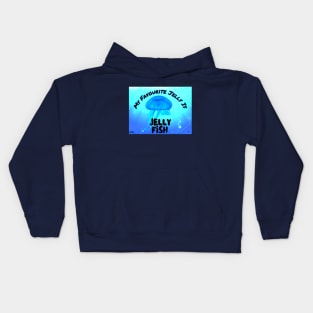 Jelly Fish My Favourite Children's Summer on the Ocean Beach Kids Hoodie